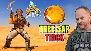 "Trick" to getting Tree sap on Scorched Earth