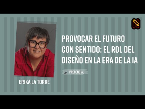 Provocar el futuro con sentido: el rol del diseño en la era de la IA
