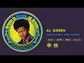Al Green - Gotta Find A New World (Official Audio)