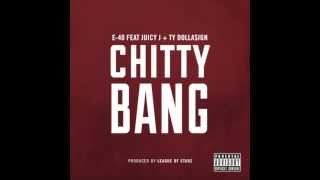 E-40 ft. Juicy J &amp; Ty Dolla $ign - Chitty Bang (Official Flip-D Remix)