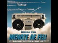 Menate Ae Feli Ft Mancave Tazzy Tee Crazy Pop