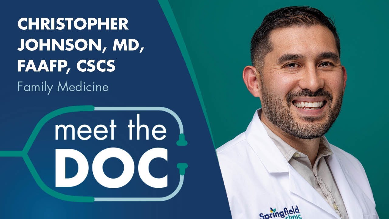 Meet The Doc - Christopher Johnson, MD, FAAFP, CSCS