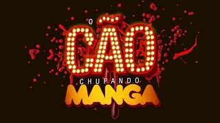 O CÃO CHUPANDO MANGA - FEATURETTE