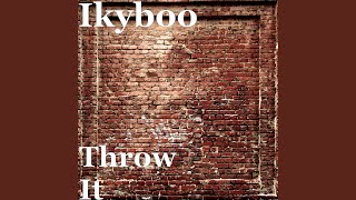 Throw It