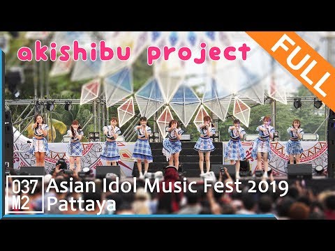 190922 Akishibu Project @ Asian Idol Music Fest 2019, Pattaya [Full Fancam 4K 60p]