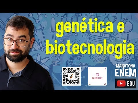 Genética e Biotecnologia - Maratona ENEM 2019
