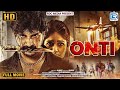 Onti 2019 Hindi Dubbed Kannada Released South Hindi Dubbed Full Movie 1080p HD South Movie
