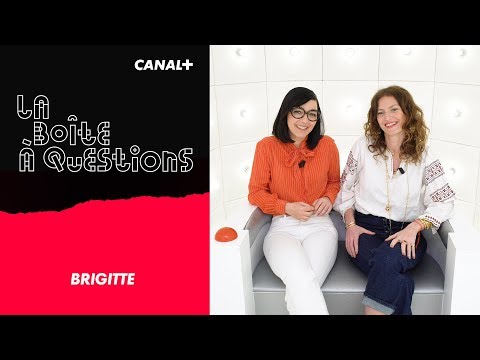 La Boîte à Questions de Brigitte – 08/03/2019
