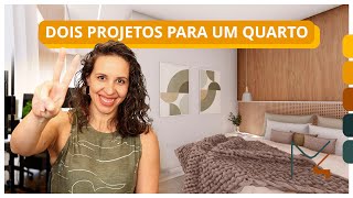 DOIS PROJETOS PARA QUARTO DE CASAL