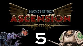 Let's Play Space Hulk : Ascension (Space Wolves) - Episode 5 - Circle of Swords