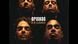 Orishas - Atrevido