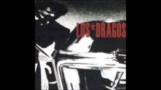 Los dragos - Last Kiss
