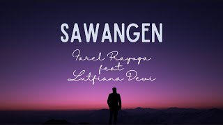 Download lagu Lirik Sawangen - Farel Prayoga feat Lutfiana Dewi || Music and Lyrics mp3