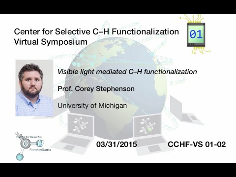 CCHF VS 1.2 | Prof. Stephenson: Visible light mediated C–H functionalization