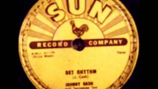 Johnny Cash - Get Rhythm, 1956 Sun 78 record.