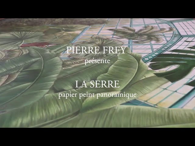 Pierre Frey – La Serre