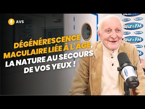 [AVS] DMLA, la nature au secours de vos yeux ! - Dr Jean-Pierre Willem