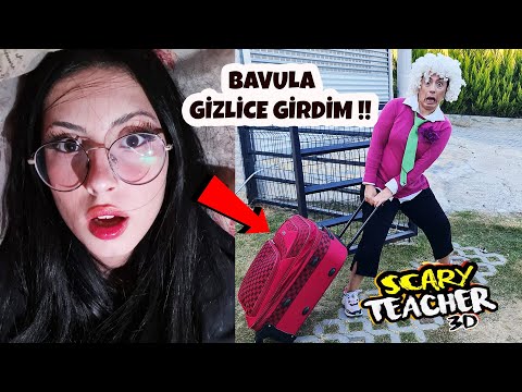 BAVULA GİZLİCE GİRDİM !! | GERÇEK HAYATTA SCARY TEACHER DELİ ÖĞRETMEN TAŞINIYOR ! | EYLÜL LAL