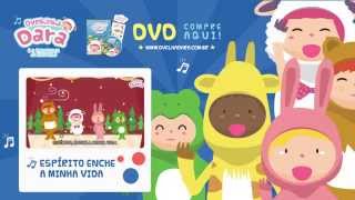 Espírito Enche a Minha Vida - Ovelhinha Dara - Preview