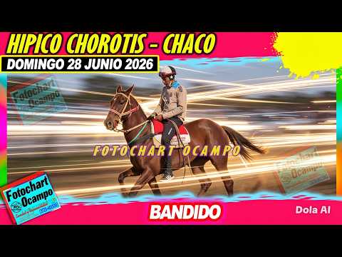 BANDIDO Chorotis CH 28 06 2026