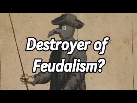 How Did the Plague Lead to the Decline of Feudalism?
