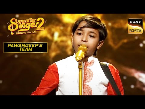 Pranjal ने किया 'Chhodo Kal Ki Baatein' गाने से सबको Spellbound |Superstar Singer 2|Pawandeep's Team
