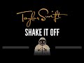 Taylor Swift • Shake It Off (CC) 🎤 [Karaoke] [Instrumental Lyrics]