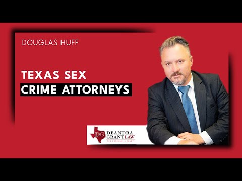 Texas Sex Crime Attorneys | Deandra Grant Law