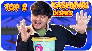 Trying Top 5 Kashmir Dishes
