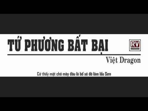 Tứ Phương Bất Bại - Việt Dragon