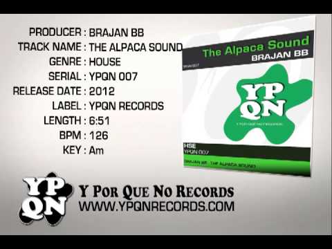 YPQN 007 Brajan BB - The Alpaca Sound (FREE DOWNLOAD)