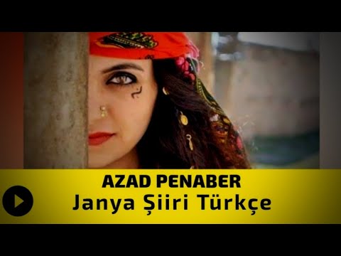 Azad Penaber - Janya Şiiri Türkçe  (Renas Jiyan)