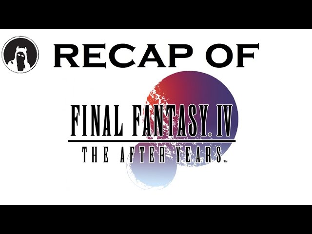 FINAL FANTASY IV: THE AFTER YEARS