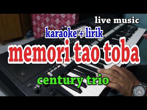 MEMORI TAO TOBA [KARAOKE] CENTURY TRIO