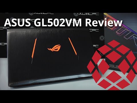 ASUS GL502VM - Full Review