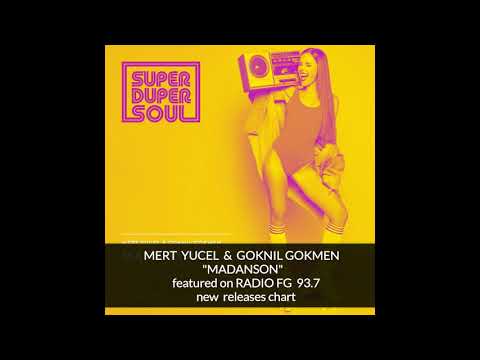 MERT YUCEL & GOKNIL GOKMEN "madanson" RADIO FG Haftanın Yenileri Listesinde...