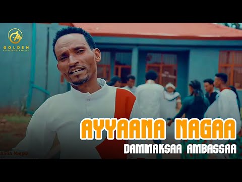 Dammaksaa Ambassaa - Ayyaana Nagaa - Ethiopian Oromo Music 2021 [Official Video]