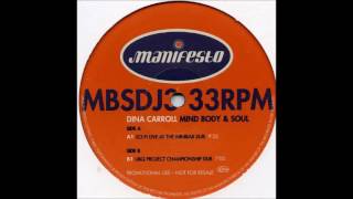 Dina Carroll - Mind Body & Soul (UBQ Project Championship Dub)