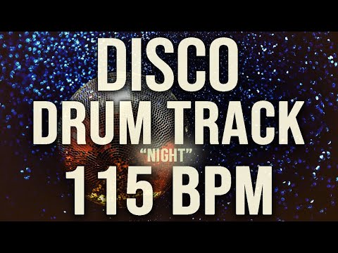DISCO DRUM TRACK - "NIGHT" - 115 BPM