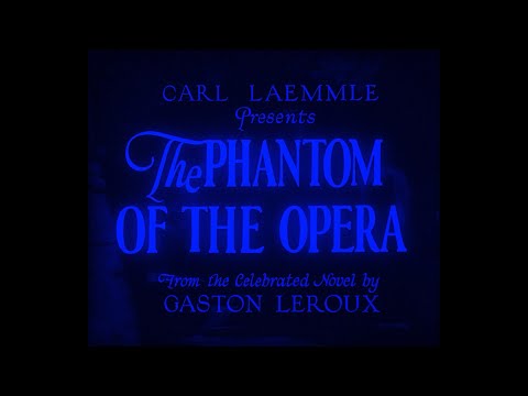 The Phantom of the Opera (1929) - Carl Davis Score (HD)