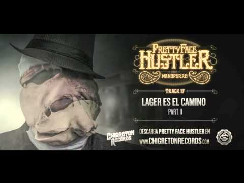 17 · Manoperro "Lager Es El Camino" (Part II)