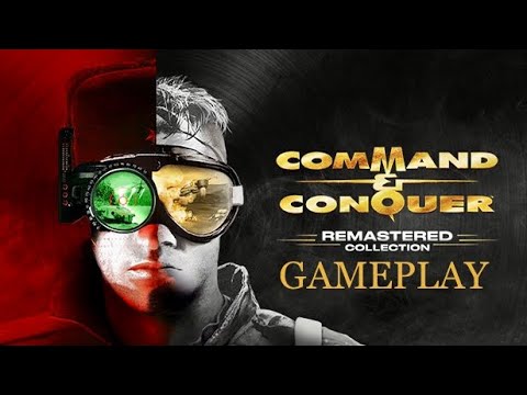 Command & Conquer Remastered GAMEPLAY
