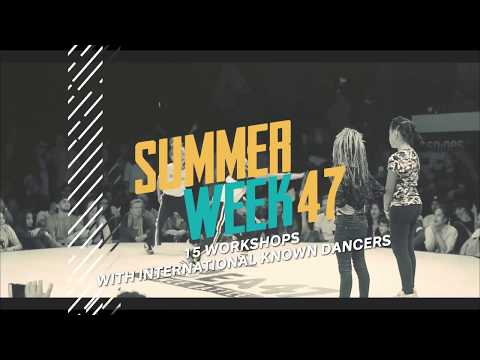 SUMMER WEEK'47 - Urban Dance Festival | 2017 TEASER