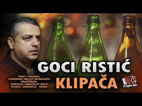 Goci Ristić - Klipača (Audio 2024)