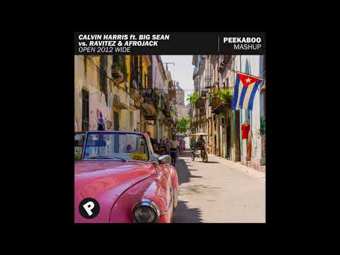 Calvin Harris ft. Big Sean vs. Ravitez & Afrojack - Open 2012 Wide (Peekaboo Mashup)