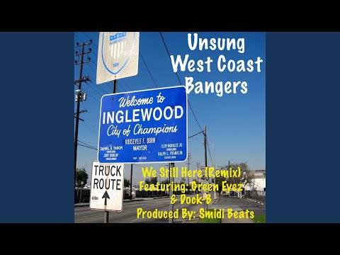 We Still Here (Remix) (feat. Green Eyez & Dock-B)