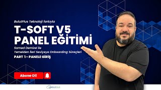 T-SOFT V5 PANEL DETAYLI ANLATIMI (PART 1)