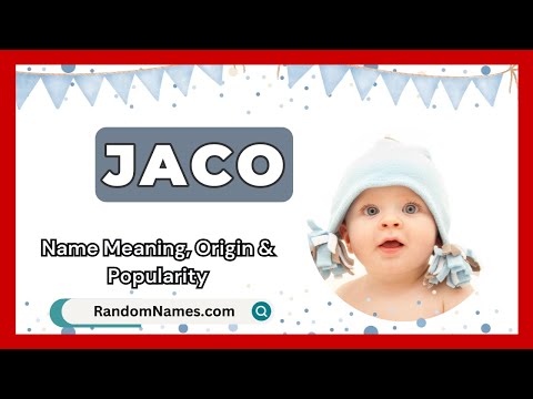 Jaco - Baby Boy Name Meaning, Origin & Popularity - RandomNames.com