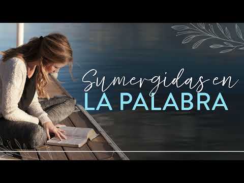 Sumergidas en la Palabra | ANC Podcast