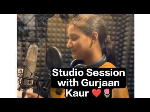 Studio Session with Gurjaan Kaur ❤️🌷/ Aay Dee Music Studio / New Project Coming soon 😊